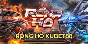 rong-ho-kubet88